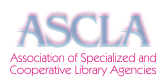 Go to Home Page of the Association of Specialized and Cooperative Library Agencies